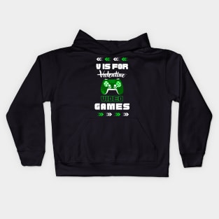 V Is For Video Games - Valentine's Day 2023 Kids Hoodie